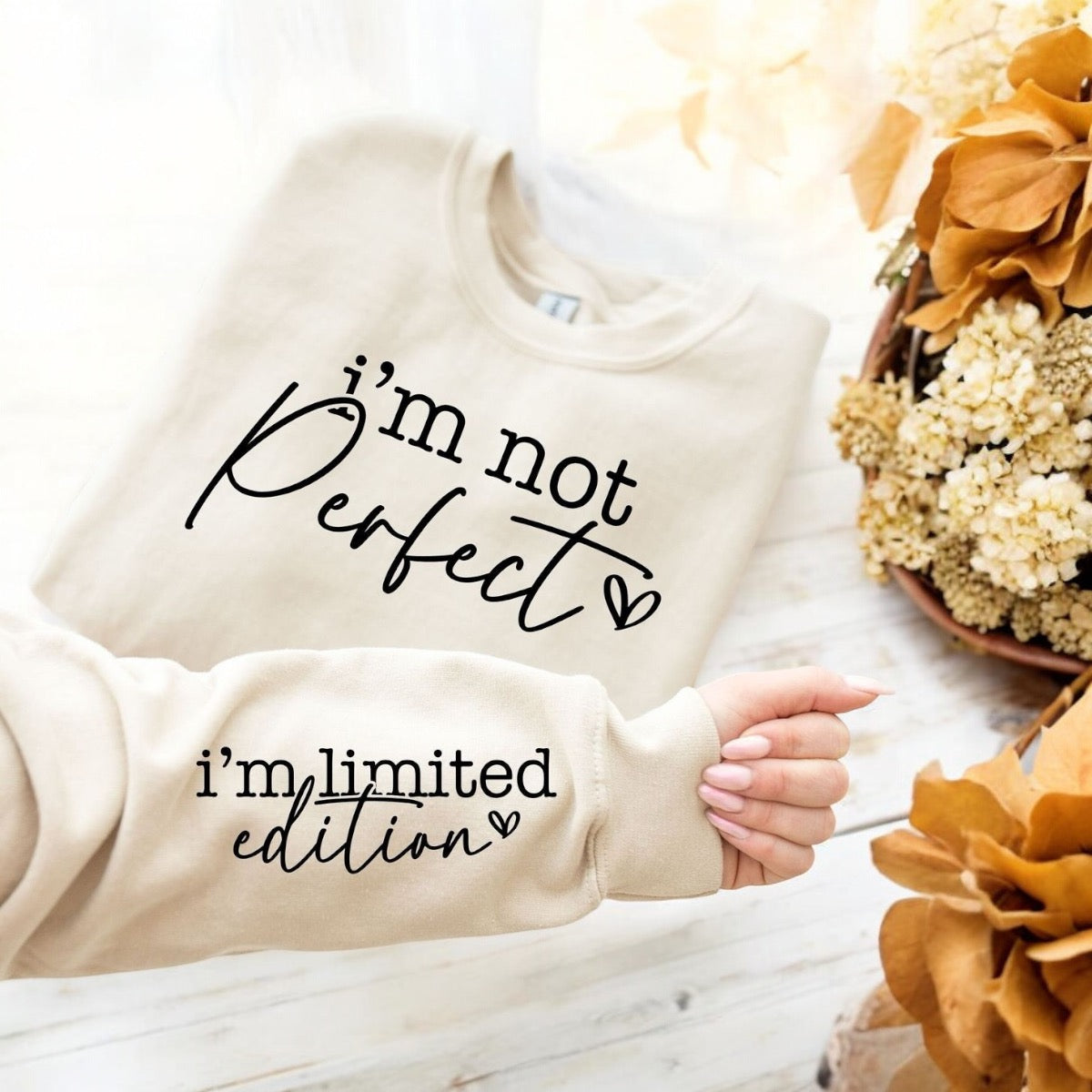 I am not Perfect Sweatshirt