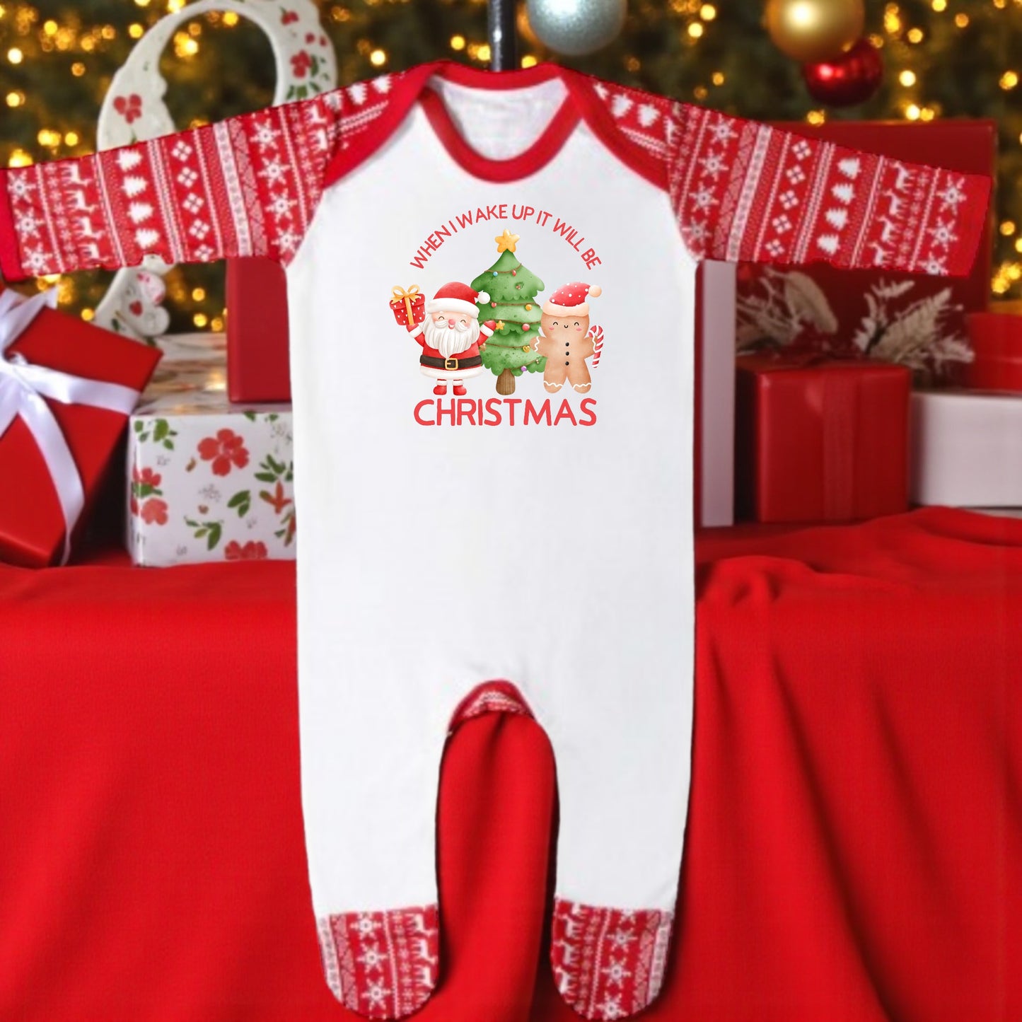 Christmas when I wake up it will be Christmas sleepsuit